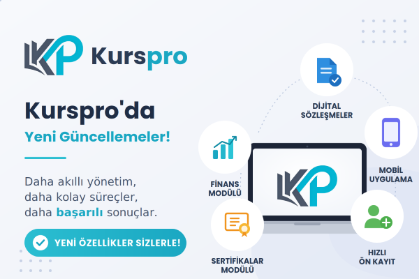 Kurspro'da Büyük Güncelleme: Dijital Sözleşmeler, Finans Yönetimi, Sertifika Modülü ve Daha Fazlası!